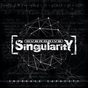 Overdrive Singularity
