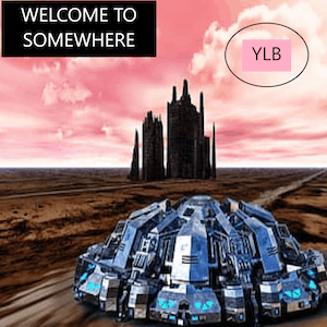 YLB - Welcome to somewhere